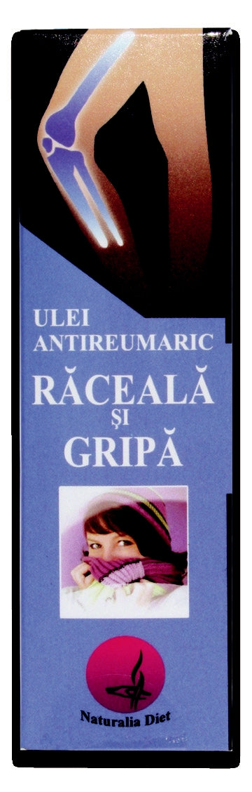 Ulei antireumatic raceala&gripa 50ml - Naturalia Diet